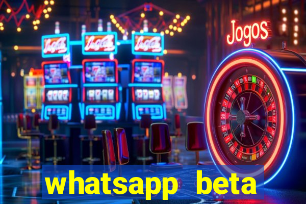 whatsapp beta 3.3.10 2024